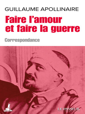 cover image of Faire l'amour et faire la guerre